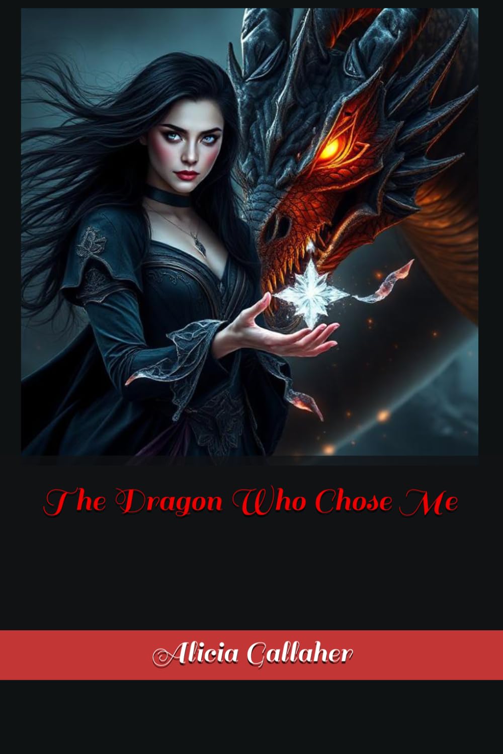 The Dragon Who Chose Me
