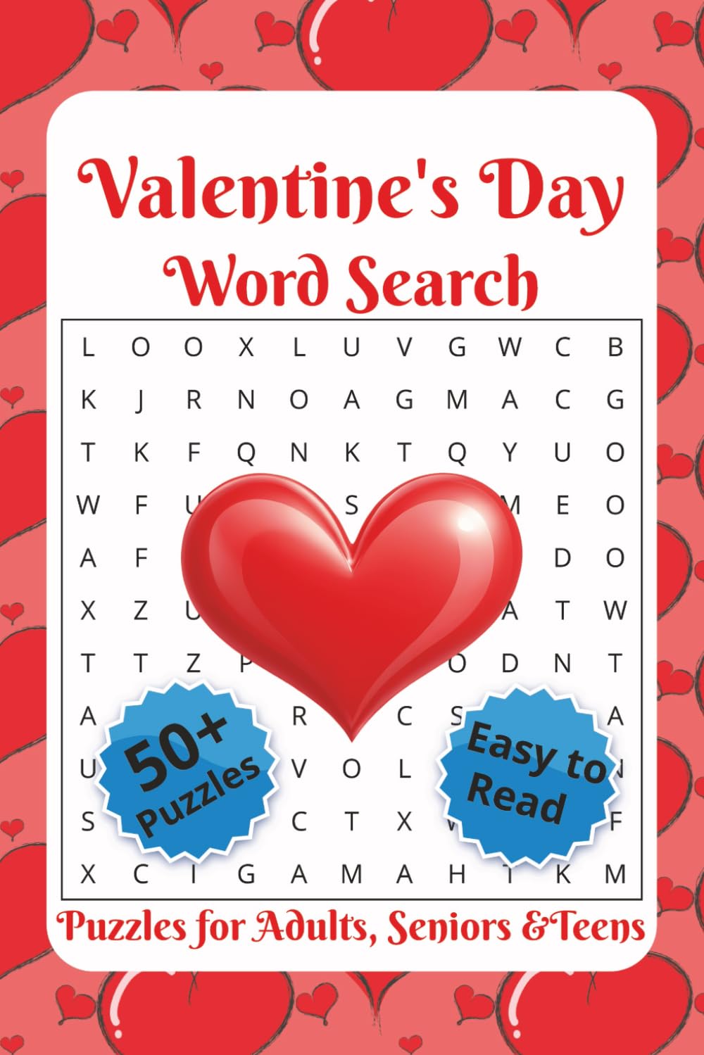Valentine's Day Word Search Puzzle Book: Word Searches with Easy to Read Print about Valentine's Day, Love, Couples and More | 6x9 inches, 110 pages | ... ... Gift for Spouses, Couples, and Dates