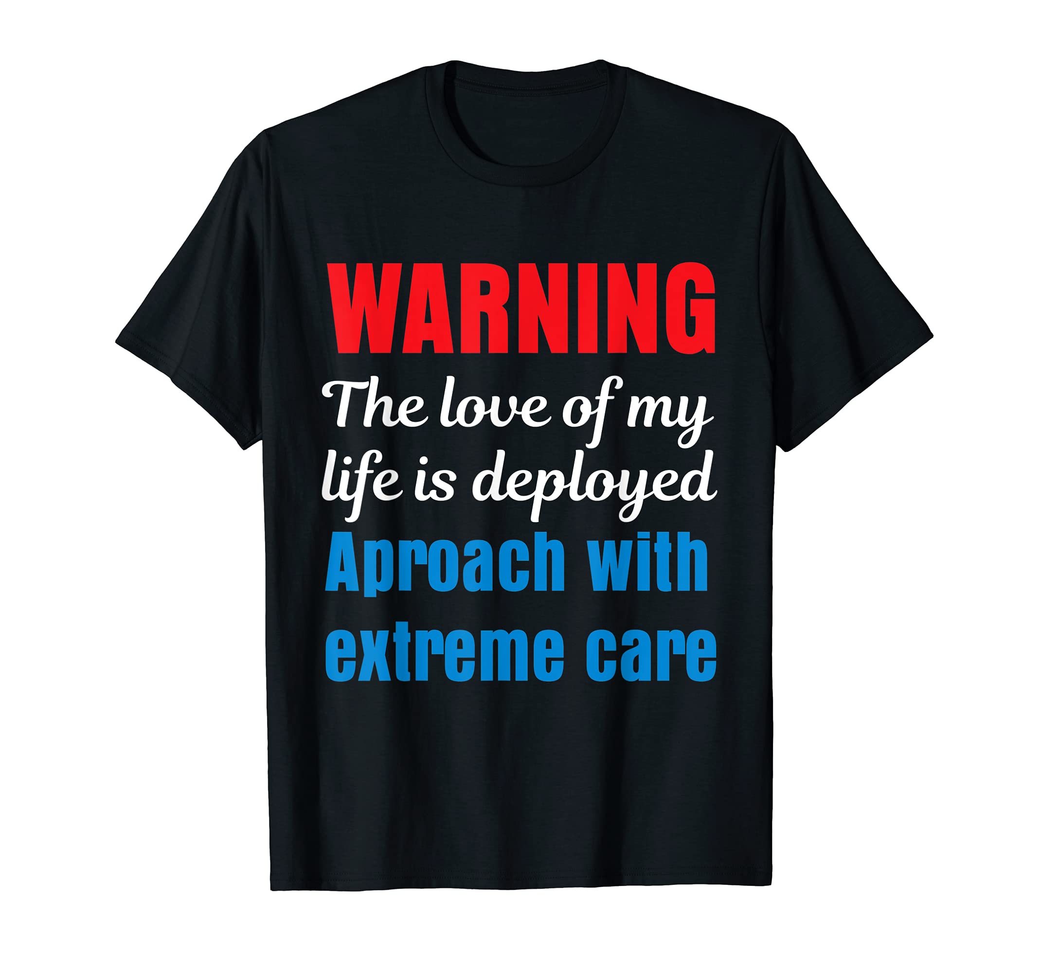 Husband Wife Spouse Military Deployment Support T-Shirt