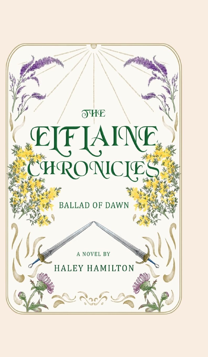 The Elflaine Chronicles: Ballad of Dawn: 1