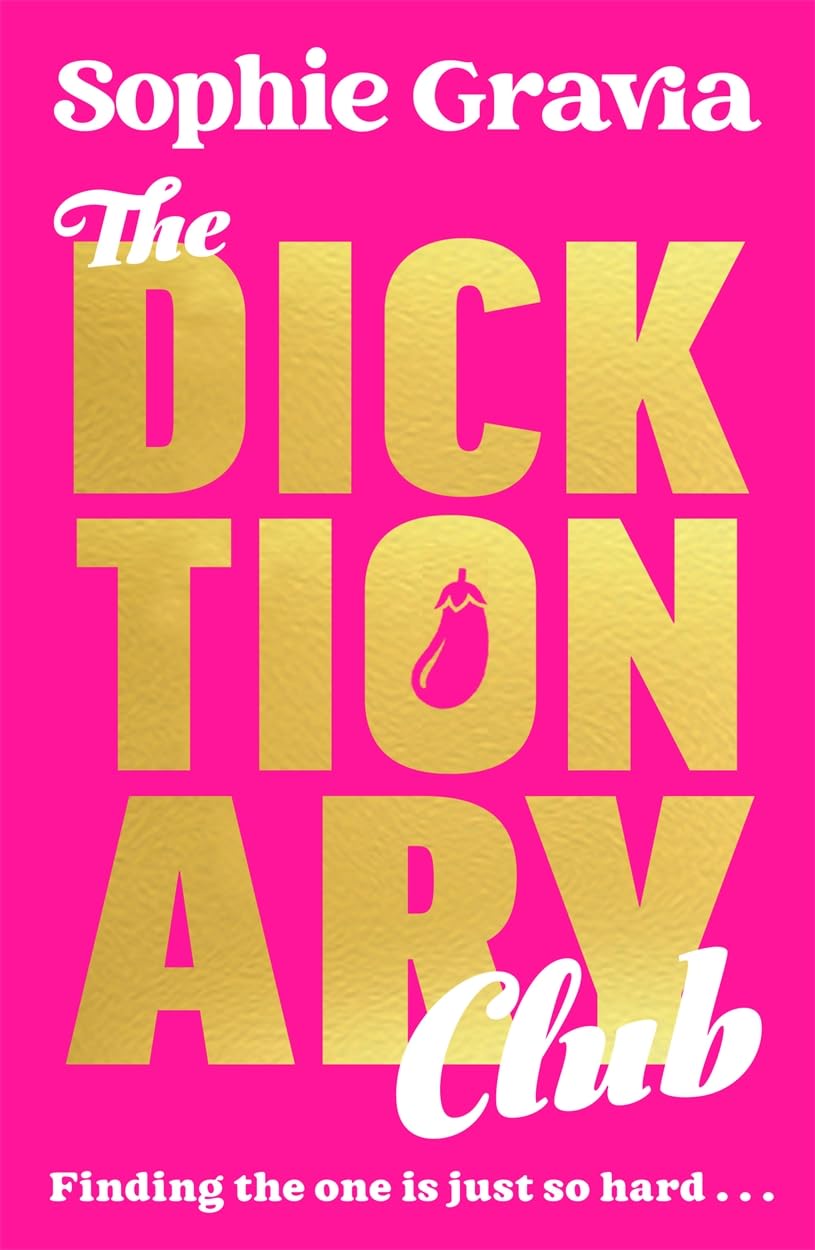 The Dicktionary Club: The perfect beach read from the author of HOT GIRL SUMMER