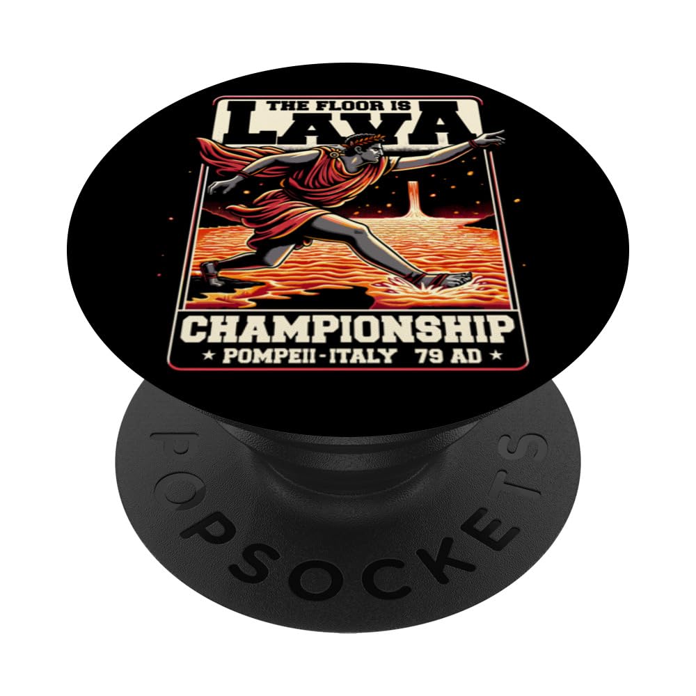 The Floor Is Lava Pompeii Championship PopSockets Swappable PopGrip, Black