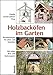 Holzbacköfen im Garten: Bauanleitungen für Lehm- und Steinöfen Mit vielen Brat- und Backrezepten