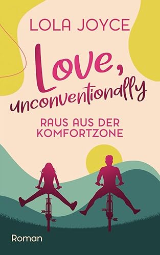 Love, unconventionally: Raus aus der Komfortzone