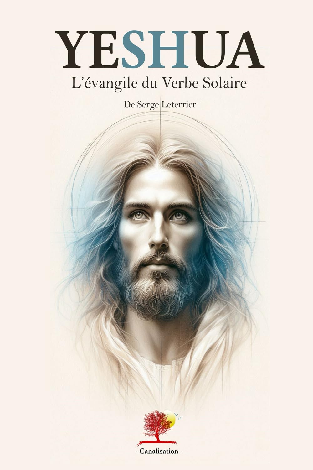 YESHUA: L'Évangile du Verbe Solaire