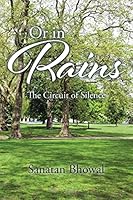 Or in Rains: The Circuit of Silence 1482857286 Book Cover