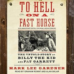 To Hell on a Fast Horse Audiolibro Por Mark Lee Gardner arte de portada