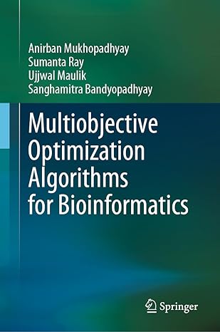 Multiobjective Optimization Algorithms for Bioinformatics-finelybook