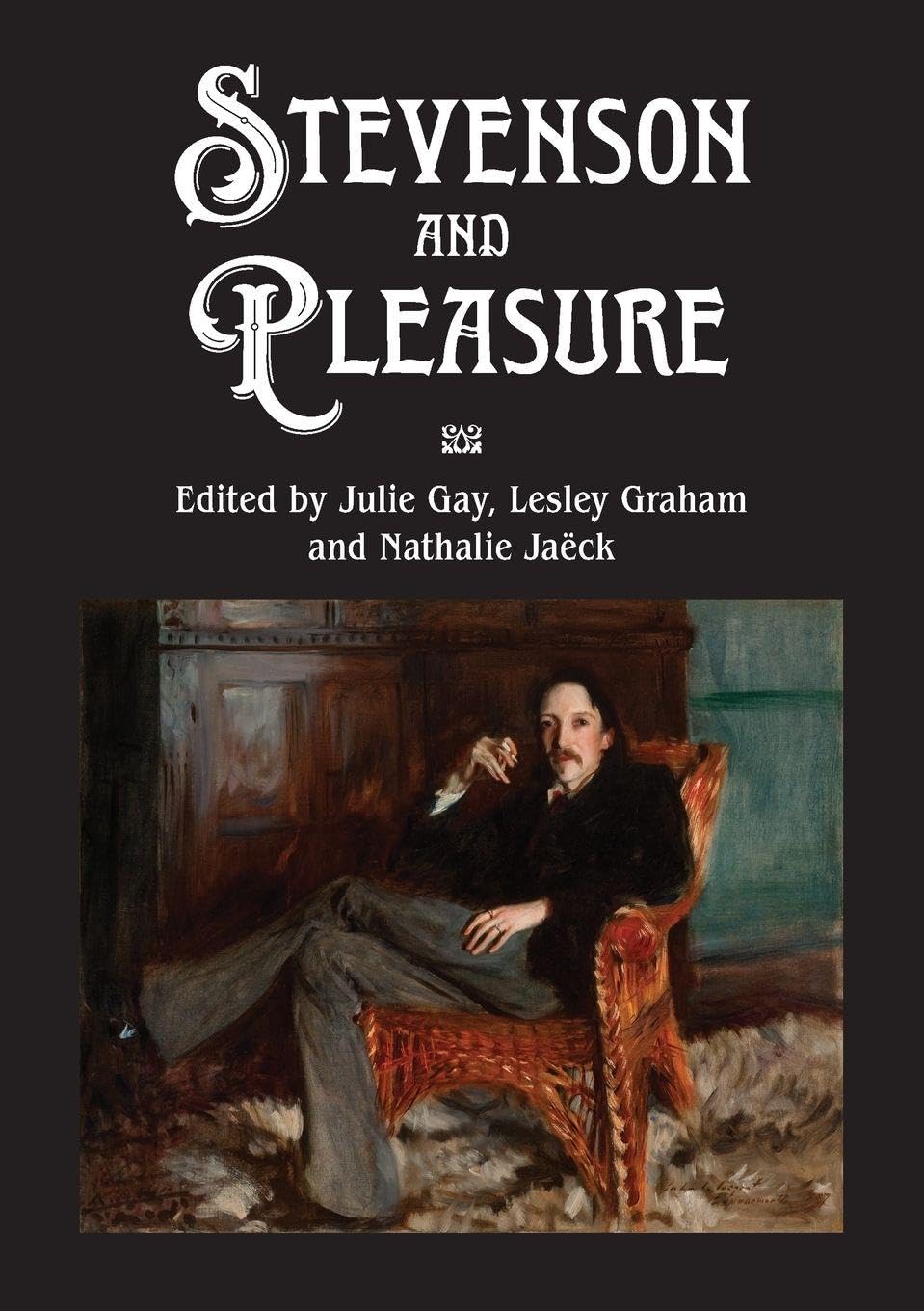 Stevenson and Pleasure by Julie Gay, Lesley Graham, Nathalie ... - 9781908980458