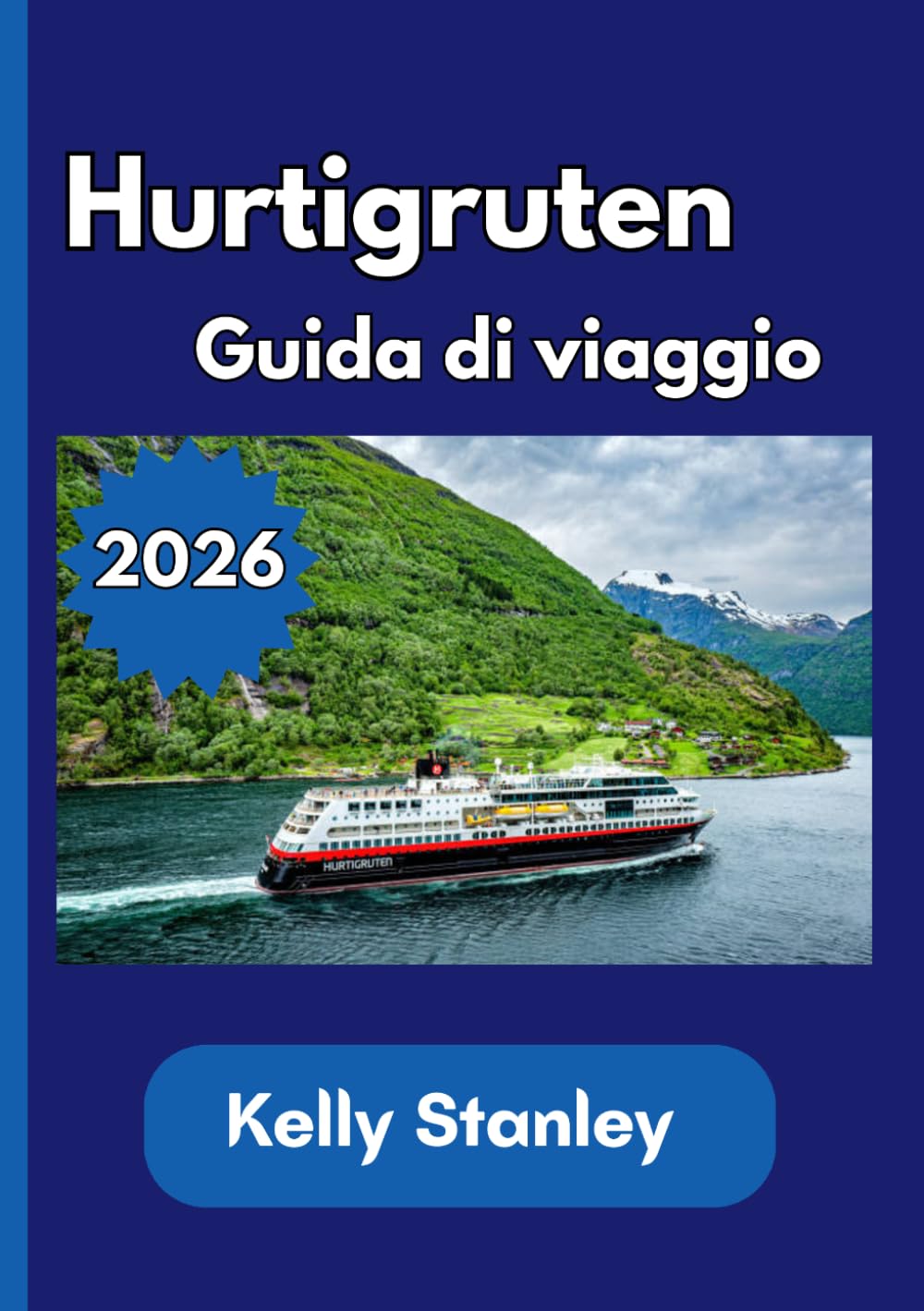 Hurtigruten Guida di viaggio 2026