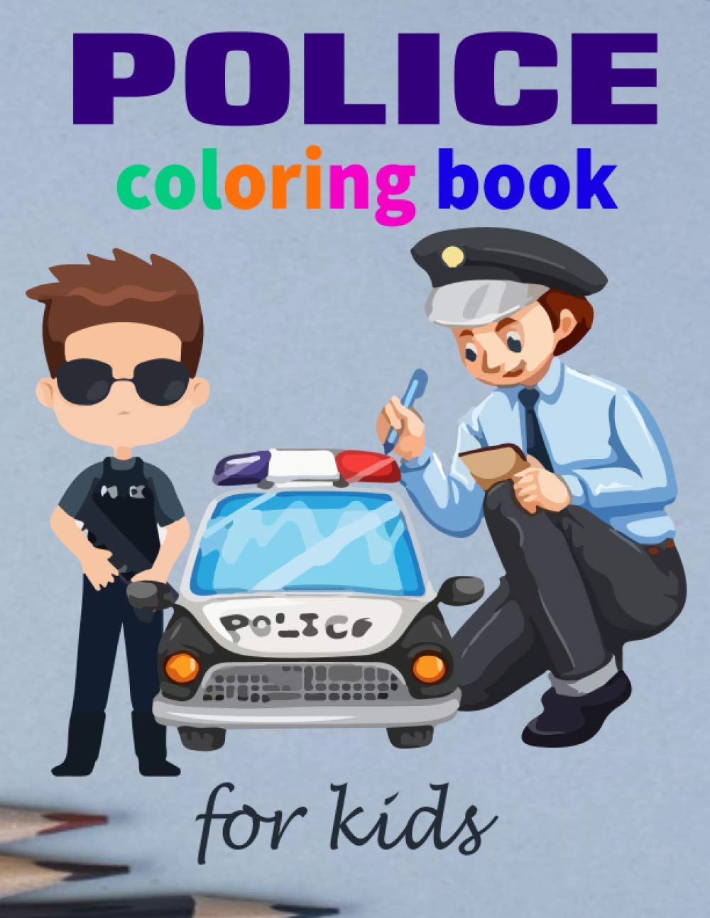 Buy Police Coloring Book For Kids: I Want to Be a Police Officer Police ...