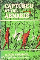 Captured by the Abnakis 0803810806 Book Cover