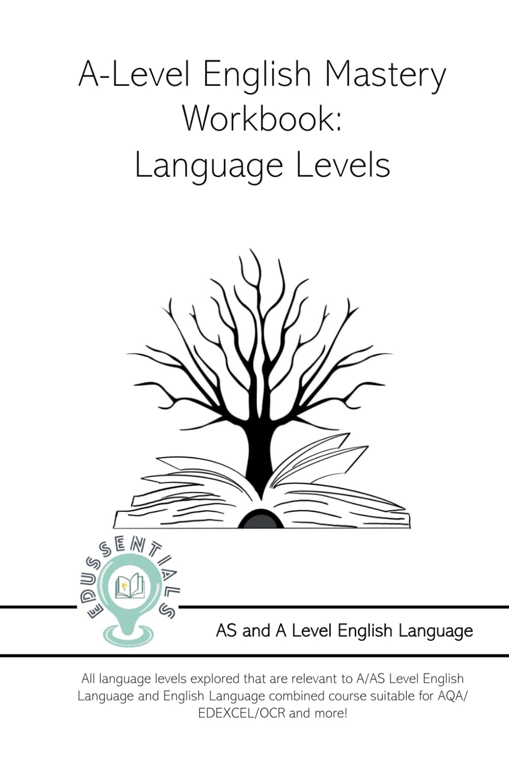 A-Level English Mastery Workbook: Language Levels