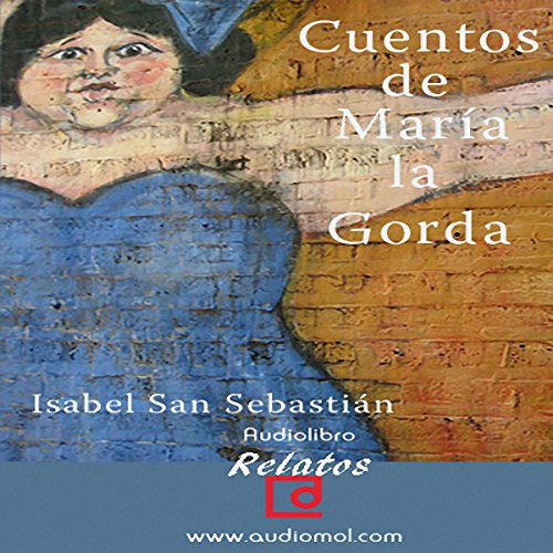 Cuentos de Maria la gorda