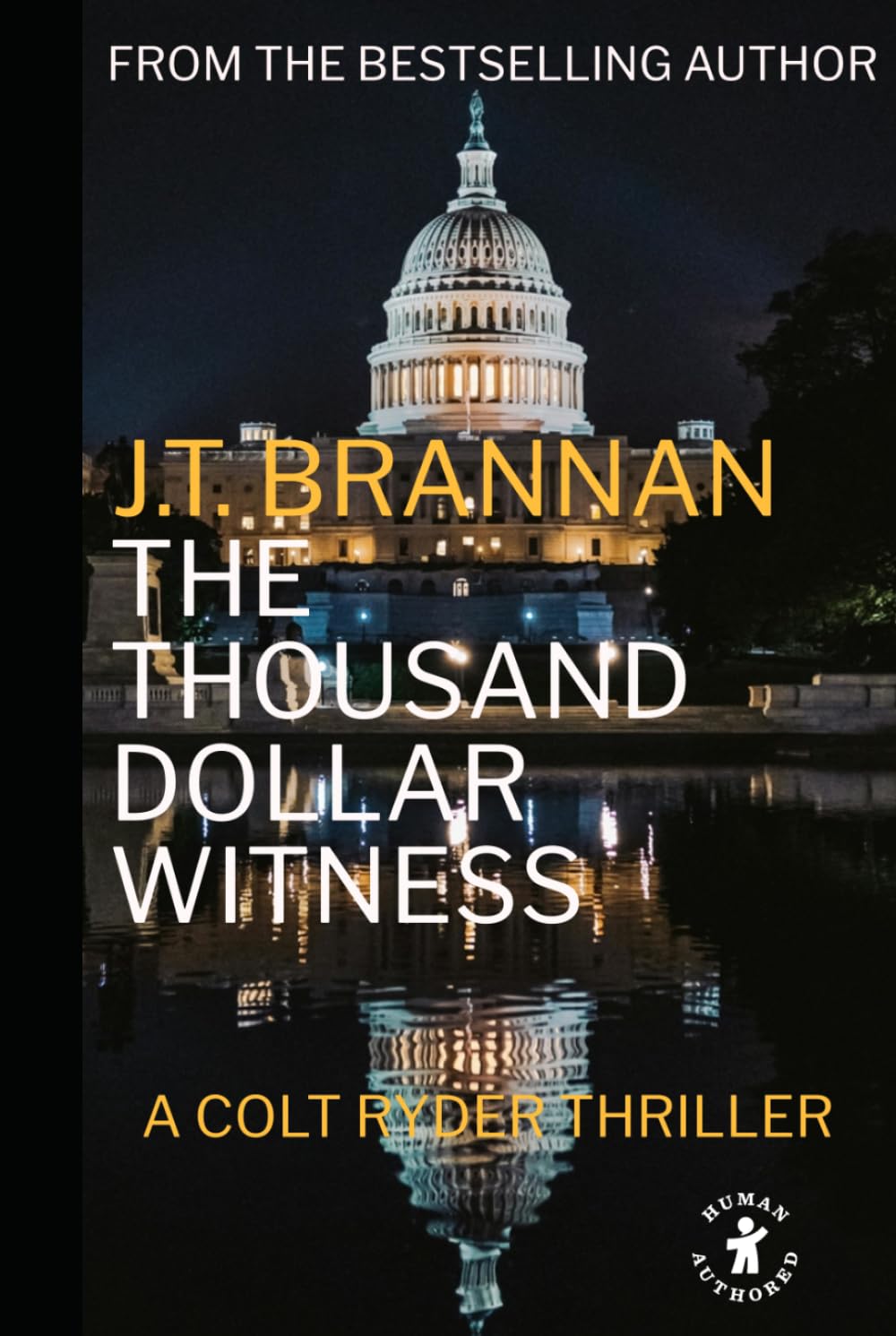 THE THOUSAND DOLLAR WITNESS: A Colt Ryder Thriller