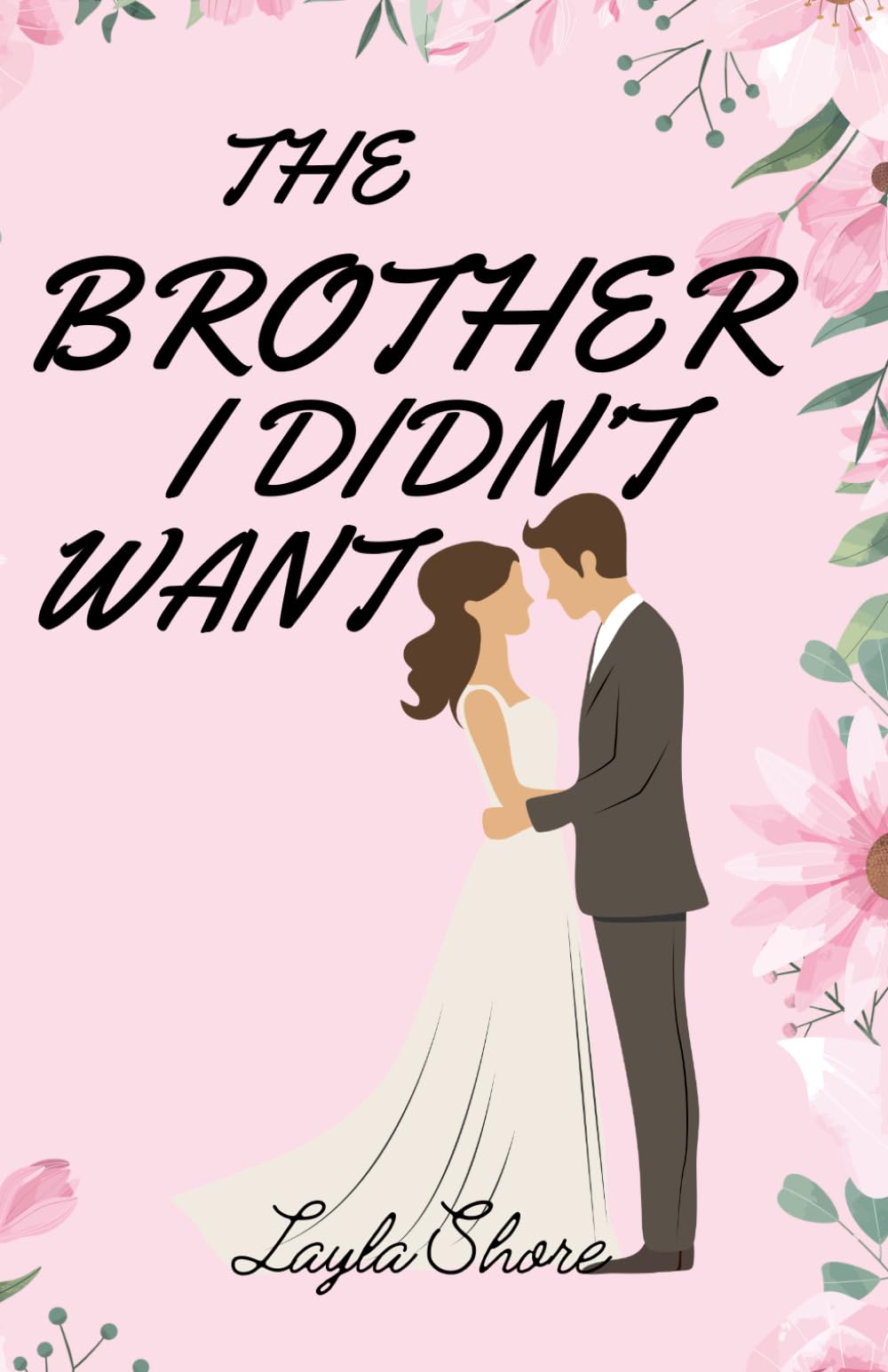 The Brother I Didn't Want