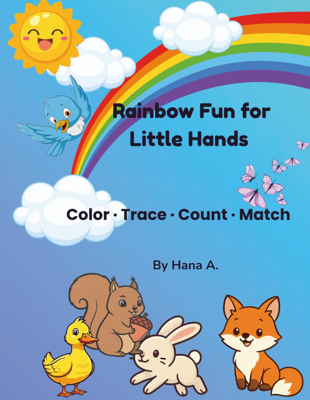 Rainbow Fun for Little Hands: Color · Trace · Count · Match