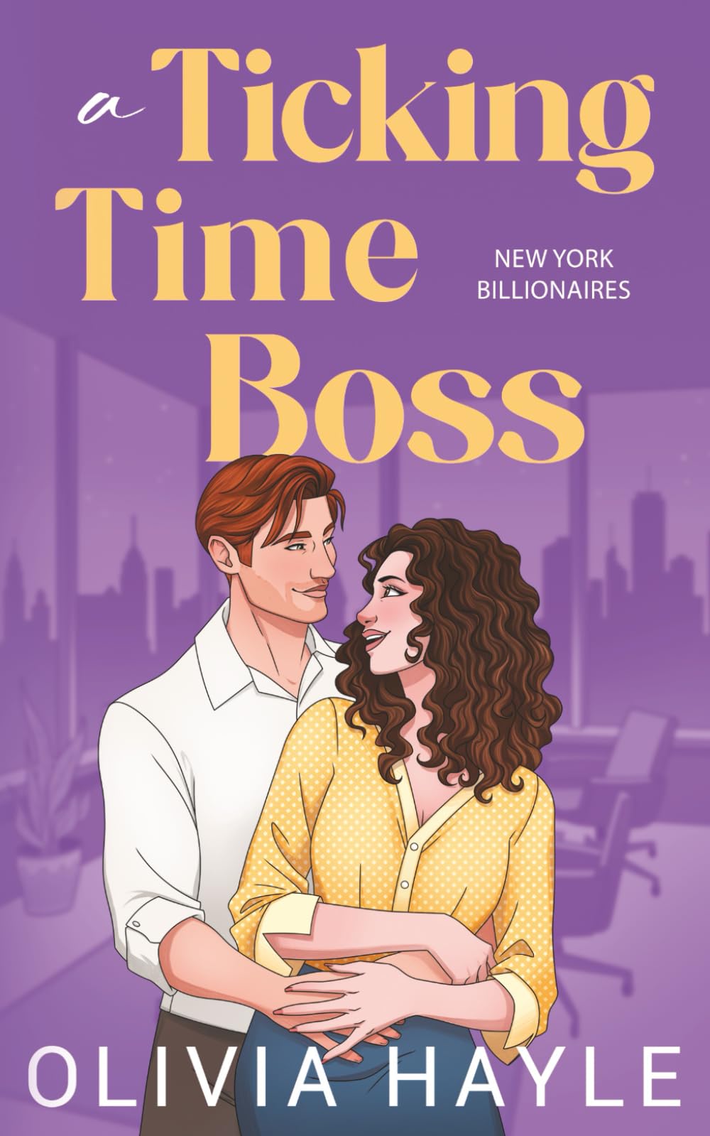 A Ticking Time Boss (New York Billionaires)
