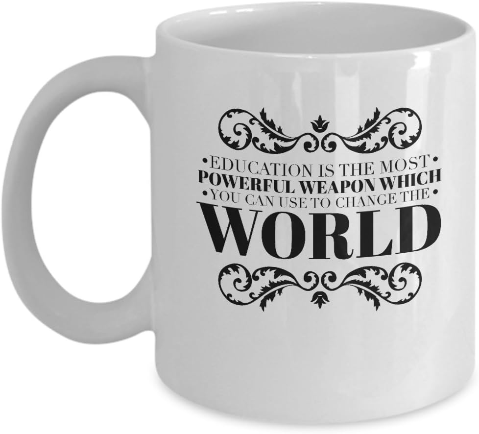 Quote Mugs Education is the most powerful weapon which