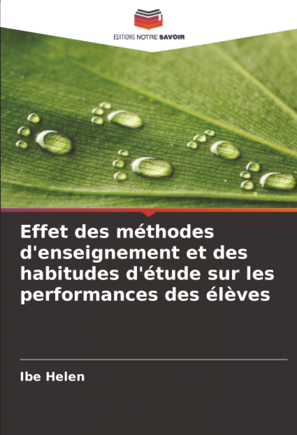 Effet des méthodes d'enseignement et des habitudes d'étude sur les performances des élèves