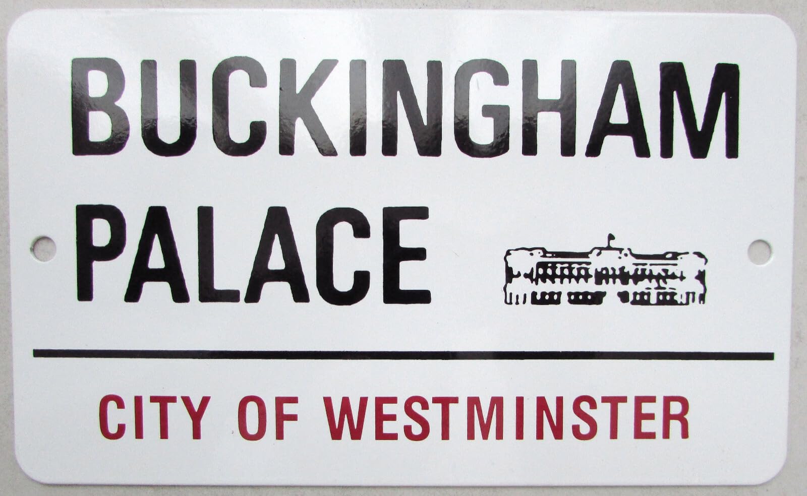 Yelacecca Gear Gifts Ltd Buckingham Palace City Street Sign 8X12 Inches