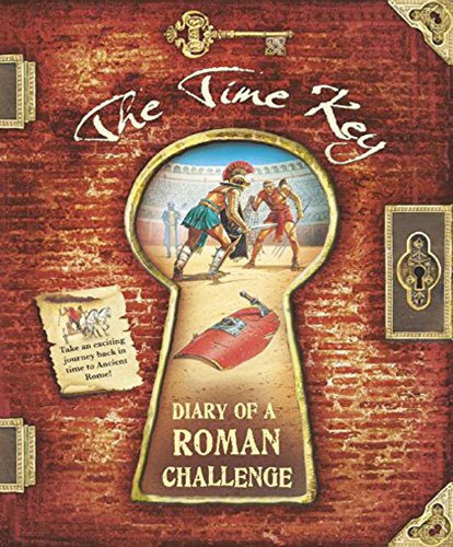  The Time Key: Diary of a Roman Challenge (English Edition)