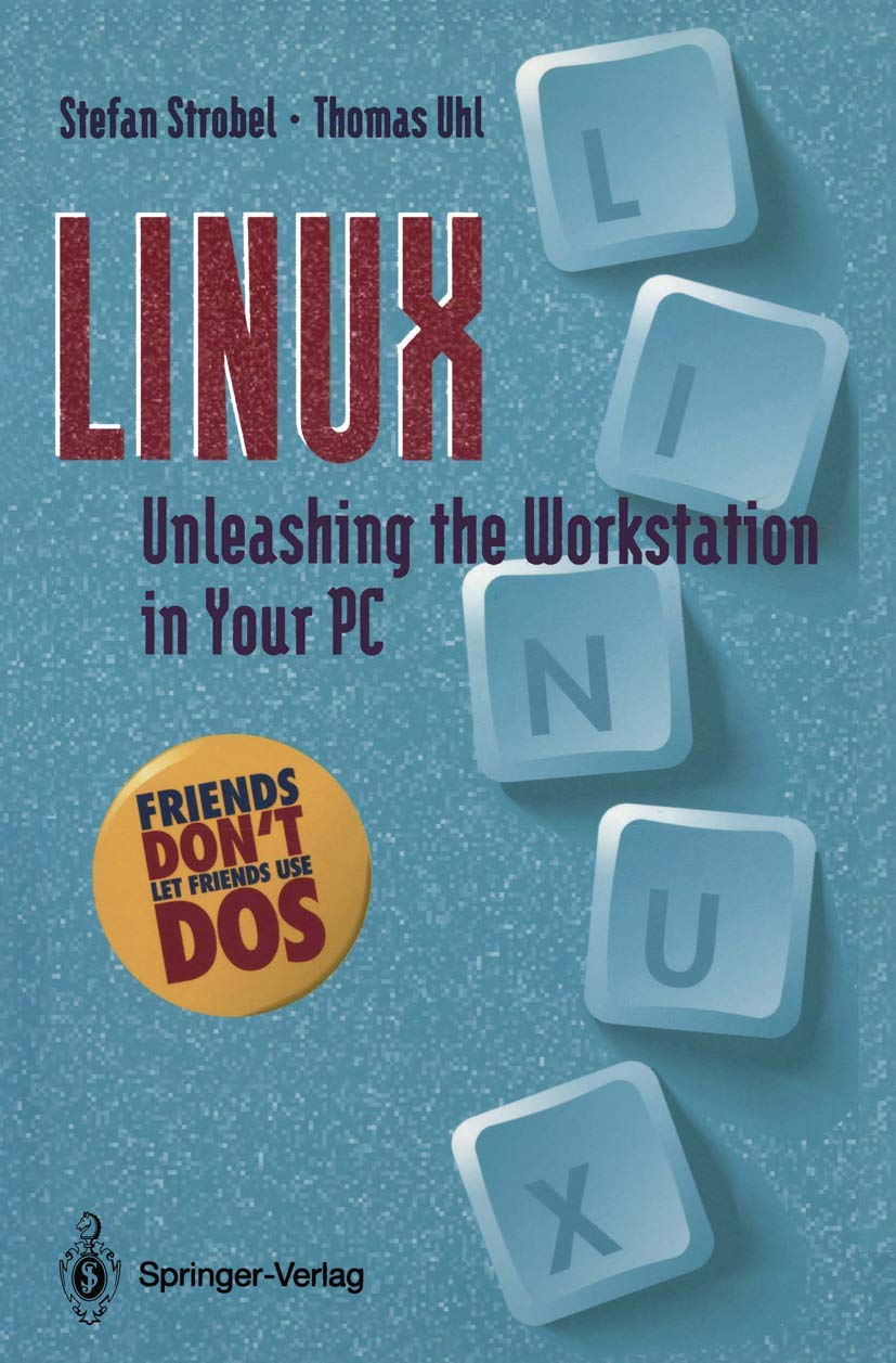 LINUX: Unleashing the Workstation in Your PC