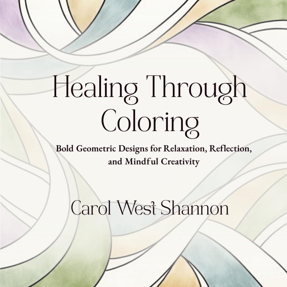 Healing Through Coloring: Bold Geometric Designs for Relaxation, Reflection, and Mindful Creativity