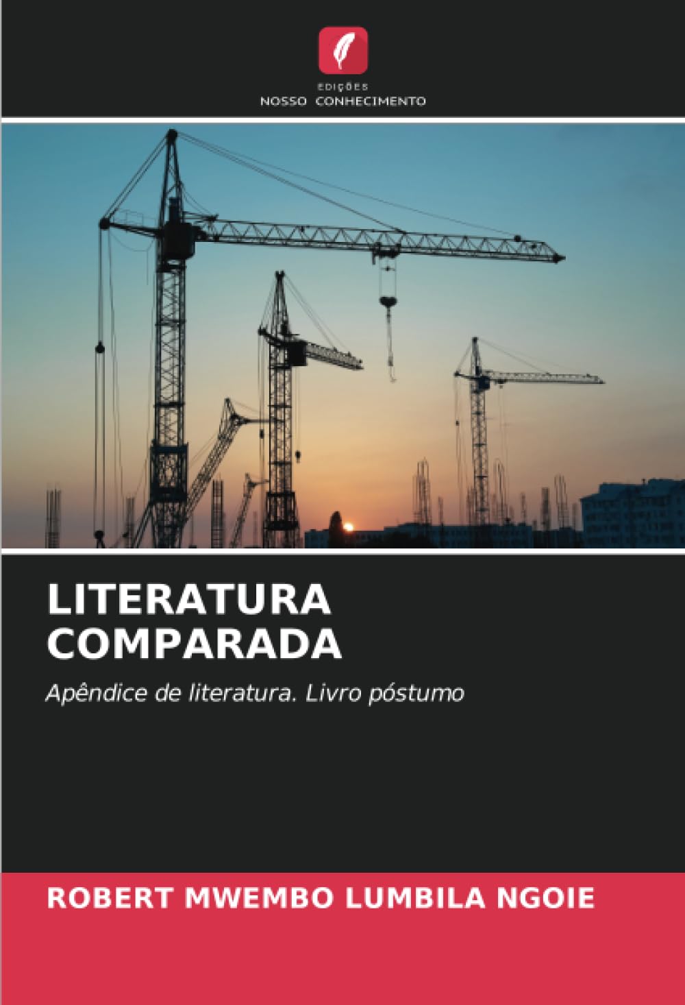 LITERATURA COMPARADA: Apêndice de literatura. Livro póstumo