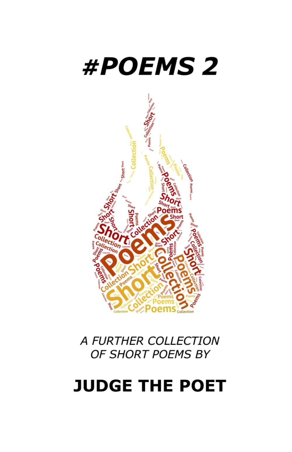 #POEMS 2: A FURTHER COLLECTION OF SHORT POEMS