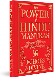 The Power of Hindu Mantras: Echoes of the Divine