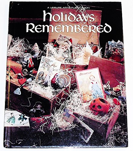 Holidays Remembered 094223720X Book Cover