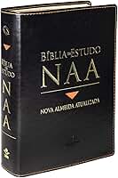 Bíblia de Estudo NAA | SBB | Bíblia de Estudo NAA - Capa em couro sintético, preta: Nova Almeida Atualizada (NAA)