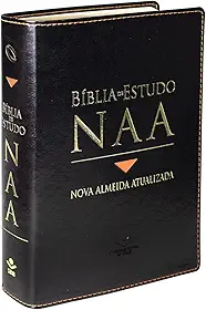 Bíblia de Estudo NAA | SBB | Bíblia de Estudo NAA - Capa em couro sintético, preta: Nova Almeida Atualizada (NAA)