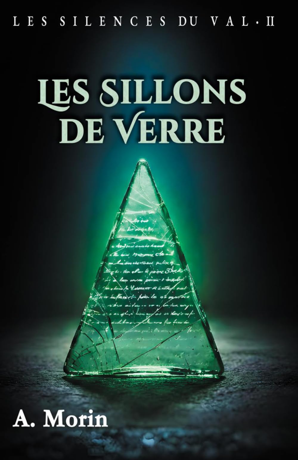 Les Sillons de Verre: 2 (Les Silences du Val)