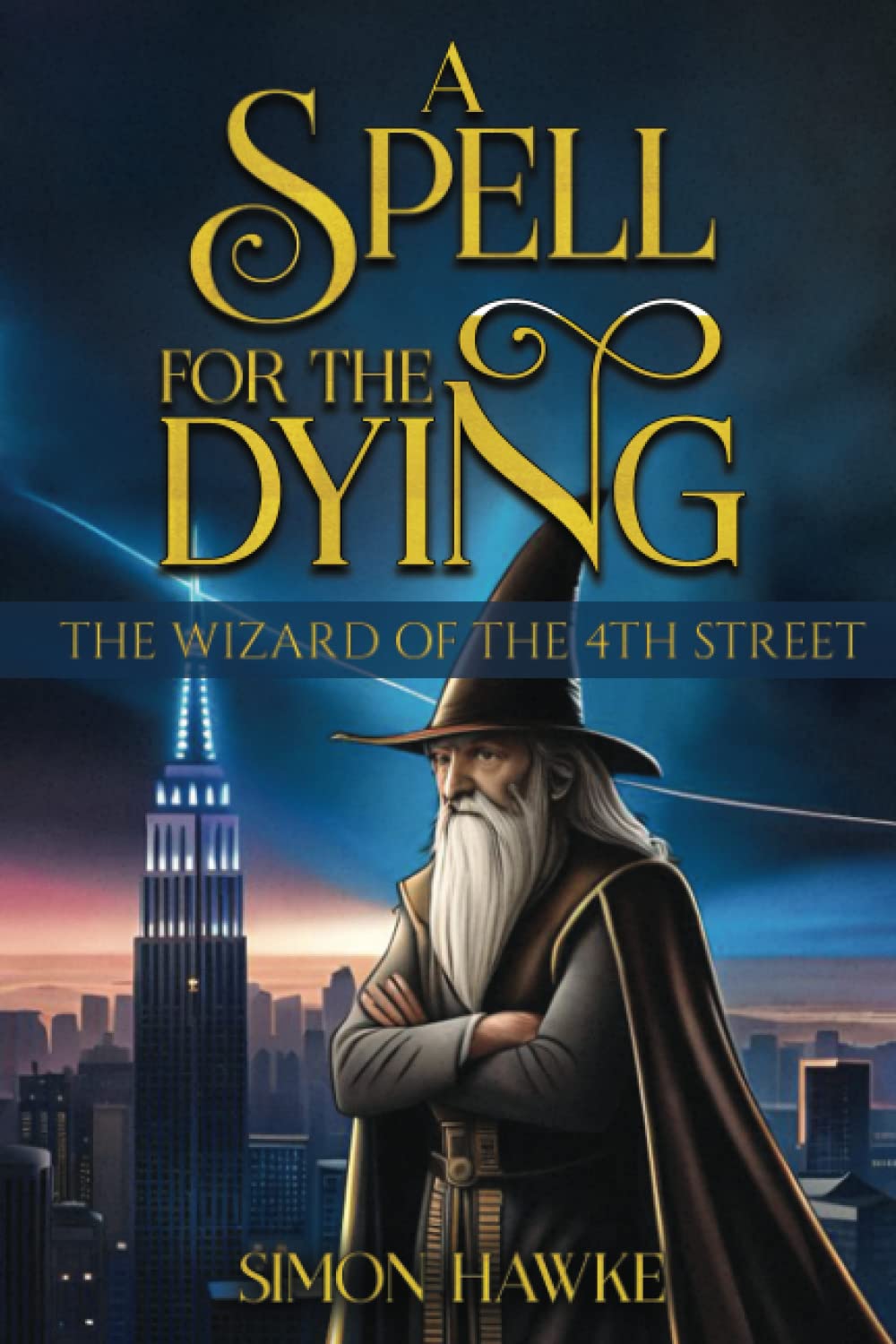 A Spell for the Dying: The Wizard of 4th Street