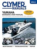 Yamaha Outboard Shop Manual: 75-115 HP Inline 4 & 200-250 HP 3.3L V6 2000-2013 (Clymer Manuals)