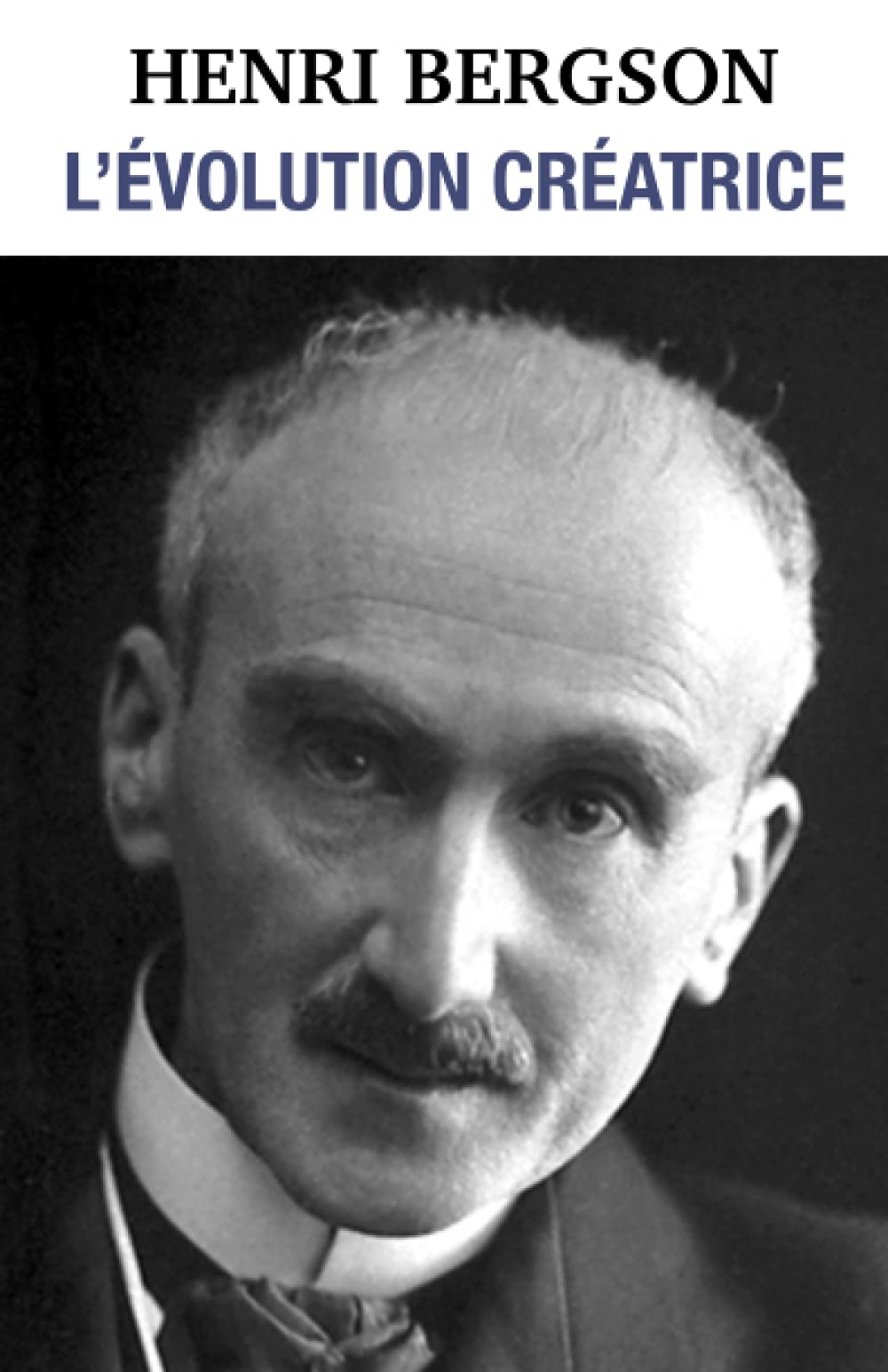 Henri Bergson - L'évolution créatrice: L’Évolution créatrice est un ouvrage philosophique rédigé par Henri Bergson en 1907. Dans ce livre, Bergson ...