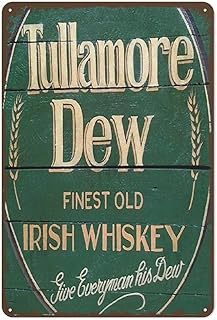 Vintage Metal Tin Signs Tullamore Dew Funny Retro Sign For Home Living Room Bedroom Office Hotel Cafe And Pub Wall Decor 6x8 inch
