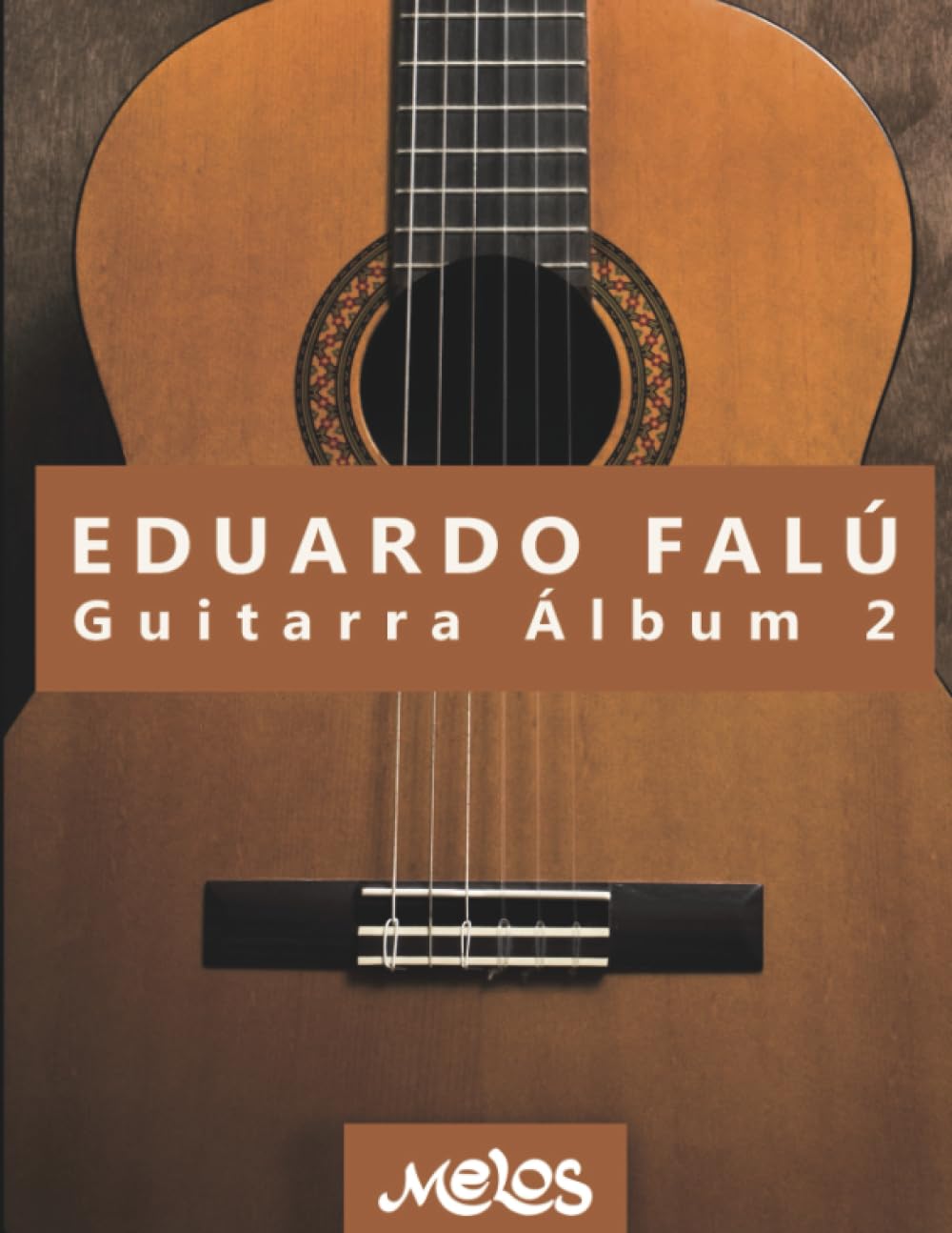 Eduardo Falú - Guitarra Álbum 2