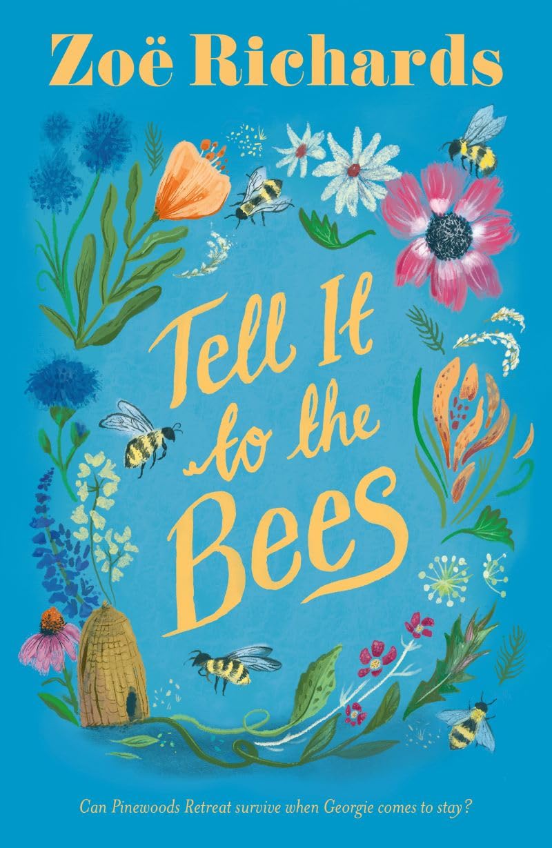 Zoe Richards Tell it to the Bees Paperback Book