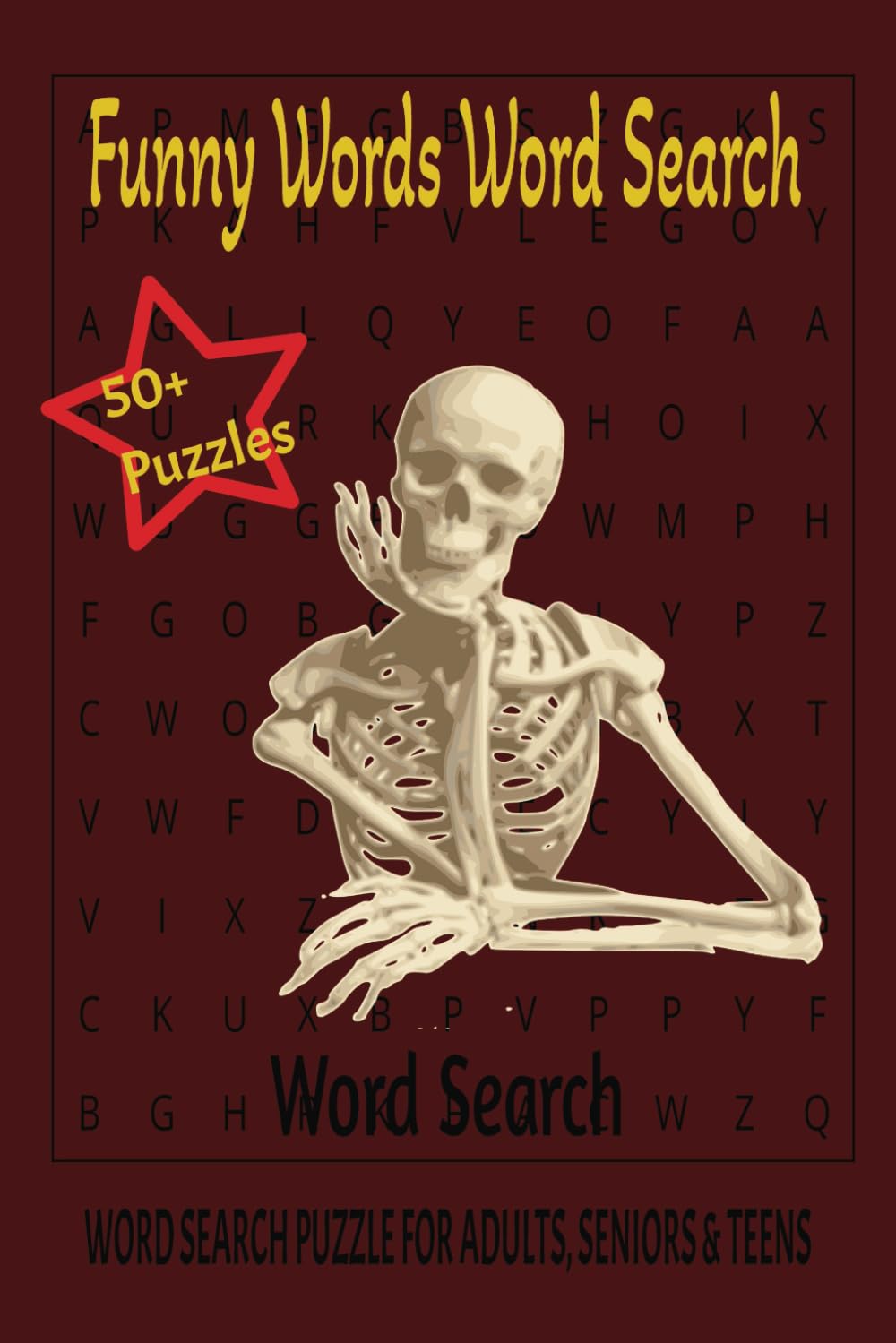 Funny Words Word Search Puzzle Book: Word Searches with Easy to Read Print about Funny Words, Funny Stories, Laughter and More. 6x9 inches, 110 pages. Gift for Vacations, Holidays and Free Time