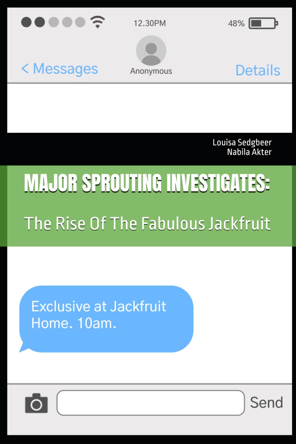 The Rise Of The Fabulous Jackfruit: Major Sprouting Investigates: