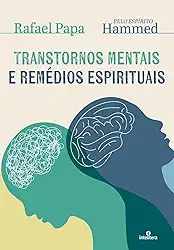 Transtornos Mentais e Remédios Espirituais