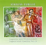 Die Strauss Familie / Family - Legende Und Wirklichkeit Legend and Real