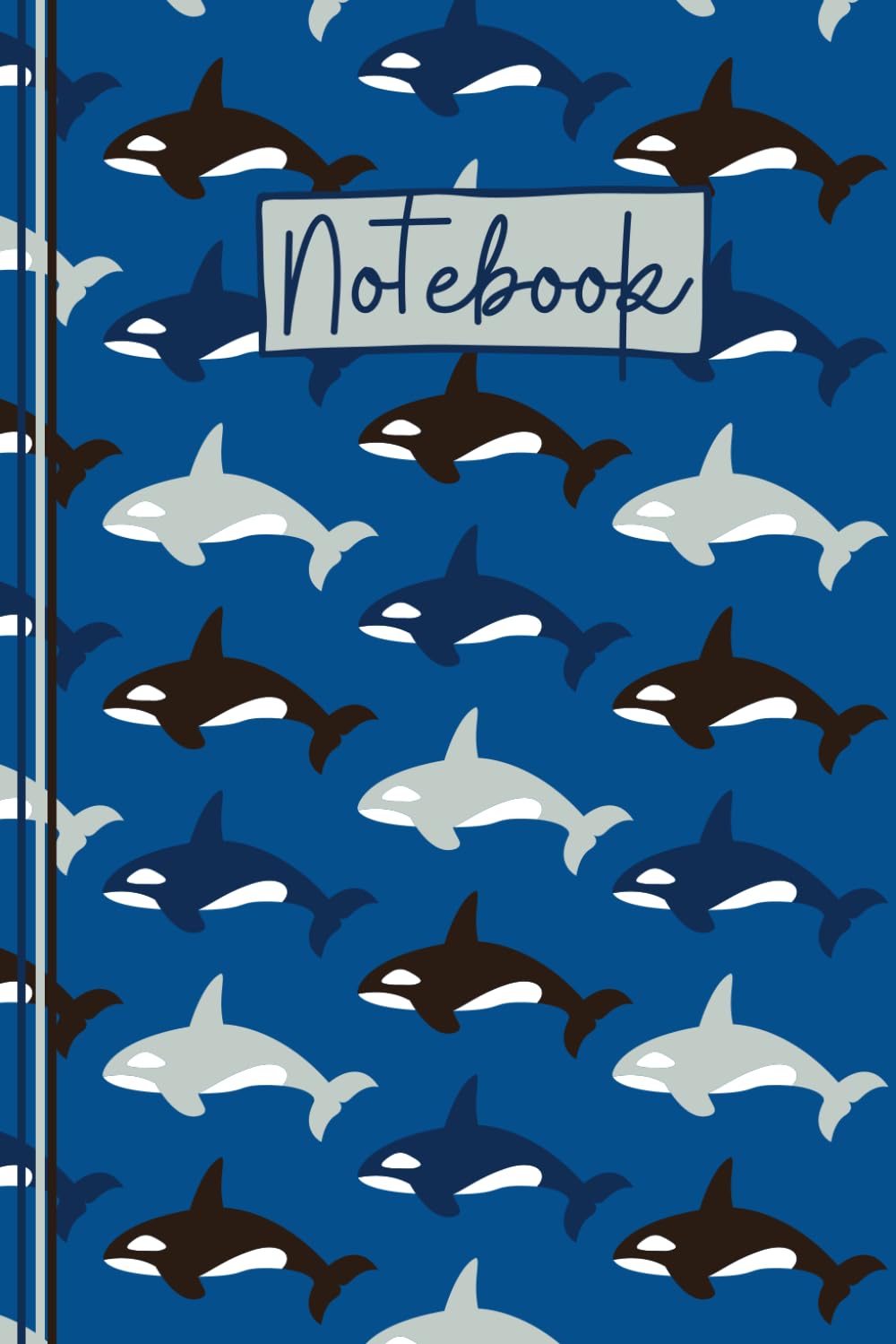 Whale Notebook: Cute Killer Whale Orca Lined Journal, The Perfect Novelty Whale Gift for a Anyone who Loves Whales, Killer Whales, Orcas or Marine Mammals - Blue