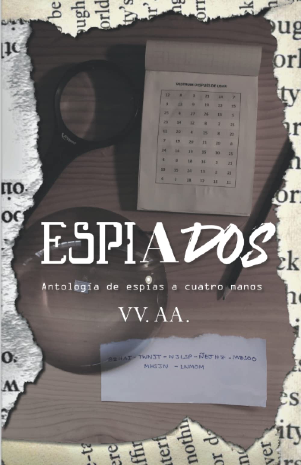 ESPIADOS: Antología de Espías a cuatro manos