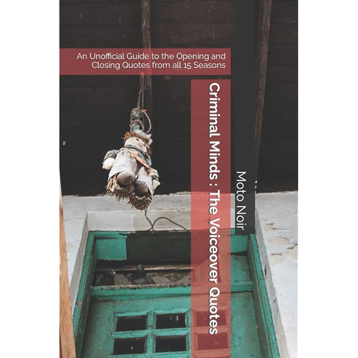 Buy Criminal Minds : The Voiceover Quotes: An Unofficial Guide to the