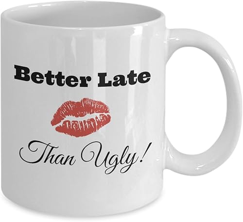 Miniatura 2 de Taza con texto en inglés "Better Late Than Ugly Coffee" (Better Late Than Ugly Coffee), regalos divertidos, taza de café de cerámica blanca de 11