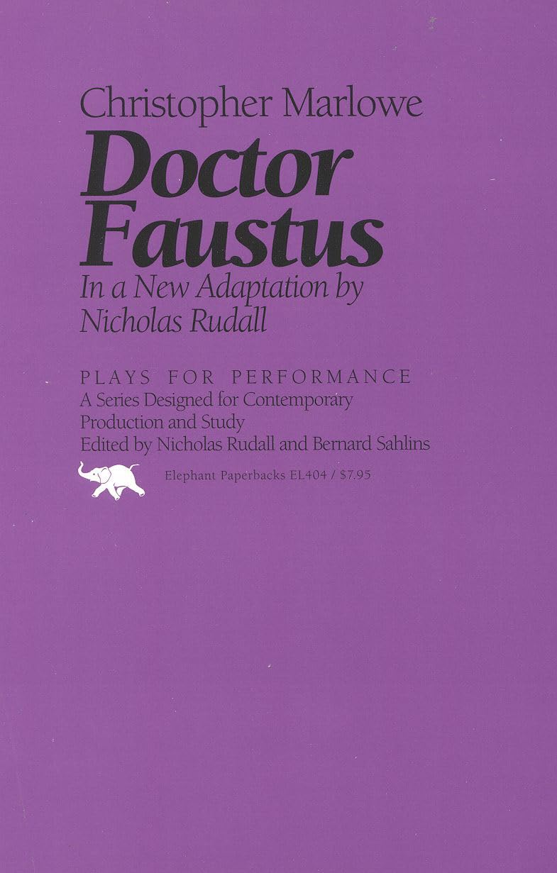 Doctor Faustus: In a New Adaptation (Plays for Performance Series)